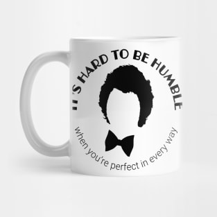 It's hard to be humble Mug